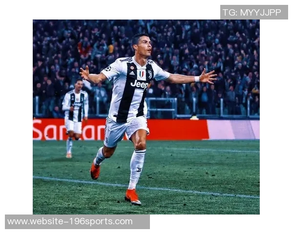 C罗重返尤文图斯的巅峰对决与传奇时刻回顾